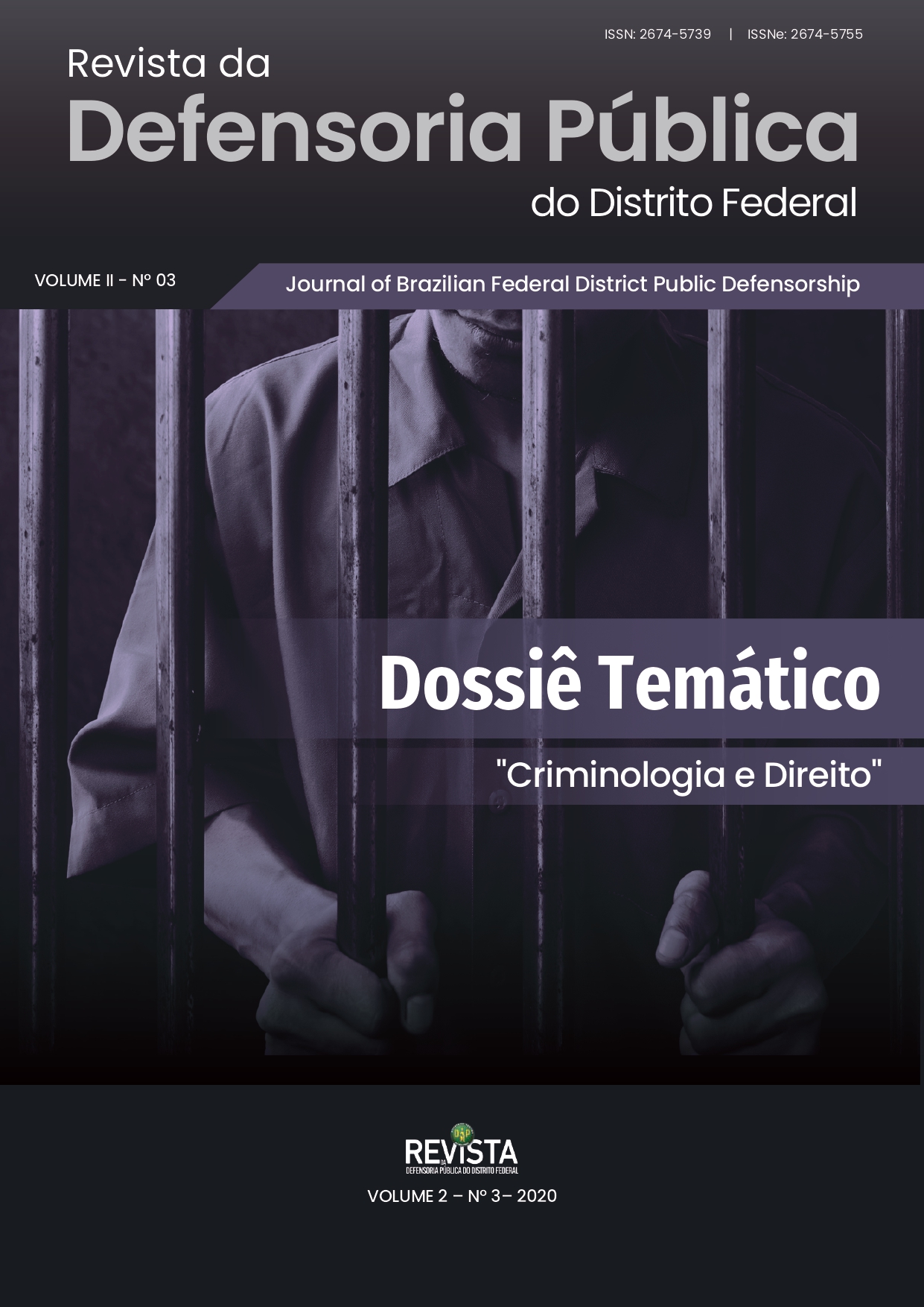 Revista da Defensoria Pública do Distrito Federal, volume dois, número três, dossiê temático criminologia e direito